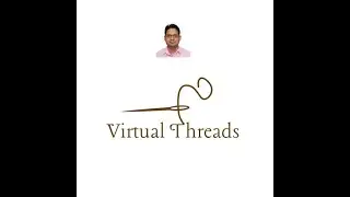 05 - Project Loom - Virtual Threads