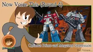 #NowVoiceThis4 Optimus Prime and Megatron Does Battle
