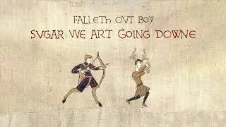 Fall Out Boy - Sugar, We're Goin Down [ bardcore / tavernwave / MIDIval ]