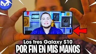 Galaxy S10, Galaxy S10 Plus y Galaxy S10e PRIMERAS IMPRESIONES EN MANOS