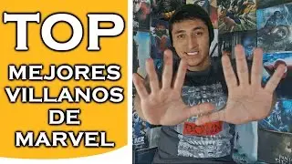 Top 10 Mejores Villanos de Marvel | Cinetomia