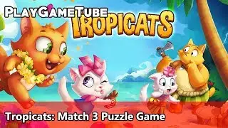 Tropicats: Match 3 Puzzle Game - wooga