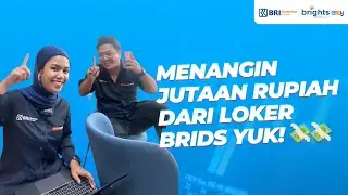 menangin JUTAAN RUPIAH dari LOKER BRIDS yuk! 💸💸