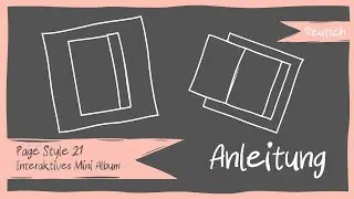 Deutsch: Mini Album Tutorial - Page Style 21 (6x6