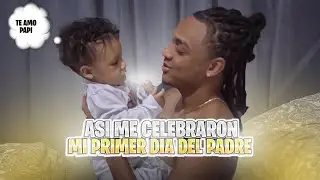ASI MI ESPOSA ME CELEBRO MI PRIMER DIA DEL PADRE/ MIRA MI REACCION