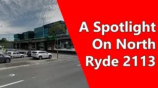 A Spotlight On North Ryde 2113