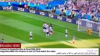 France Vs Argenitna Pre Q Final FIFA 2018
The Reason Argentina Miss Panelty