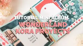 Tutorial Mini Album Wonderland