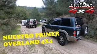 NUESTRO PRIMER OVERLAND EN 4X4 / TEAM LITORAL 4X4 OFF ROAD / NISSAN PATROL Y61 M57 / DISCOVERY TD5