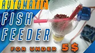 DIY - How to make Automatic Fish feeder for under 5$ [Subtitle]