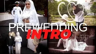 Inilah Intro PREWEDDING yang akan membuat anda senyum setelah melihatnya
