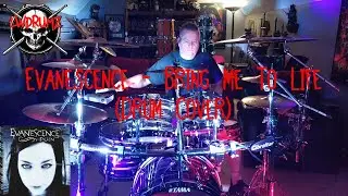 Evanescence - Bring Me To Life (Drum Cover)