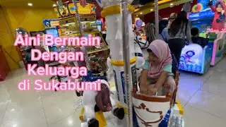 Aini Bermain Dengan Keluarga di Sukabumi