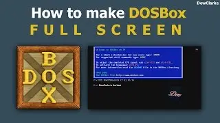 How to make DOSBox full screen