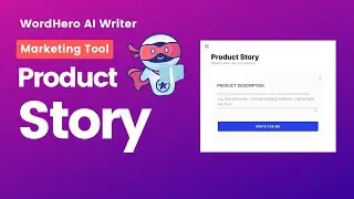 WordHero Makes It Easy To Tell Your Product's Story