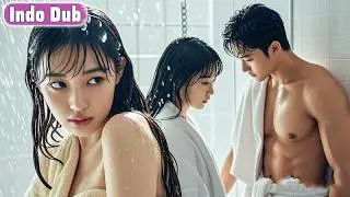 Istri manja menggoda di kamar mandi, CEO langsung tak bisa menahan diri! 