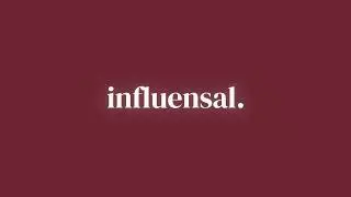 Influensal - Your way to greatness.