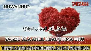 sholawat huwanur (cahaya) pelita cahaya kita kepada para Rasulullah.