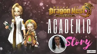 Academic Story World of Dragon Nest Update