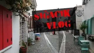 Sığacık Vlog