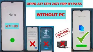 OPPO A17 (CPH-2477)  Frp Bypass Without PC YouTube Update solve Free And Easy Method✅✅