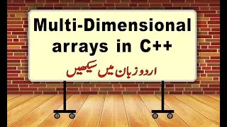 Introduction To  Two And Multidimensional Array In C++