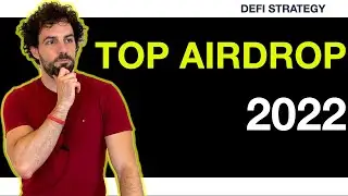 TOP AIRDROPS 2022 and how to get the maximum from them