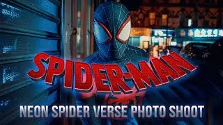 Photographing SPIDER-MAN in New York City | Neon Spider-Verse Photo Shoot