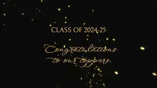 Class 9th of 2024-2025 | Congratulations to our Toppers | 