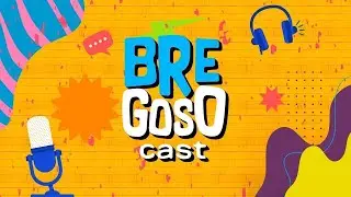 Bregoso Cast - 13/10/2024