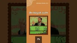 Hacı Tale Bağırzadə - Ən böyük zülm