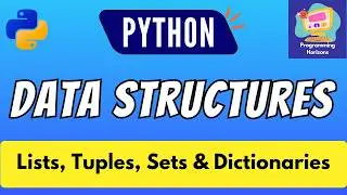 Python Data Structures for Beginners | Lists, Tuples, Sets, and Dictionaries with Hands-On Examples