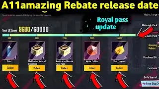 3.6 update Amazing Rebate Release Date | Get Free Materials Rewards PUBG bgmi A11 Amazing Rebate