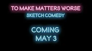 Trailer for Comedy Sketches