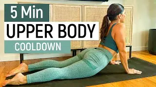 5 Minute Upper Body Cool Down at HOME for Beginners!