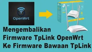Merubah Firmware Openwrt Ke Firmware Bawan TpLink Pada Router TpLink WR840N V6.20