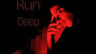 Rivers Run Deep ♠
