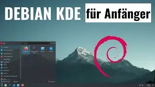 Linux Mint KDE Alternative: Debian KDE für Anfänger (mit Linux-Assistant)
