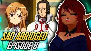 BRO GOT COOKED!! | SAO Abridged Ep 8 Reaction