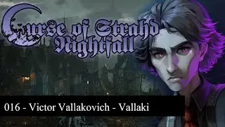Victor Vallakovich - Curse of Strahd Isekai: Nightfall - FoundryVTT - 5e Dungeons & Dragons - 16