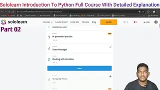 Part 02_Working With Variables_Introduction To Python_Sololearn Full Courses WithDetailedExplanation