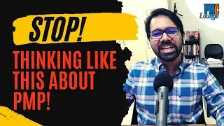 The WRONG mindset about PMP certification that you must avoid!
