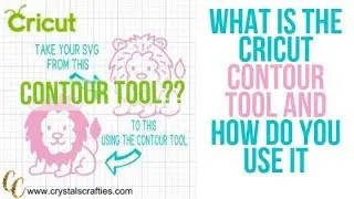 What is the Cricut Contour Tool and how do you use it. A contour tool tutorial