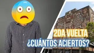 ACIERTOS 2DA VUELTA UNAM | Cuántos puntos necesitas 🧐