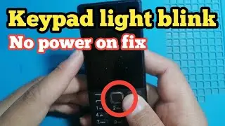 Nokia 216,150 Keypad light blink but no power on solution |all nokia keypad light blink no power fix