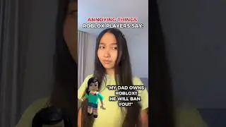 The most annoying things Roblox players could ever say.. #roblox #robloxshorts