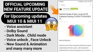 Official List By Xiaomi for Upcoming New features in next update of MIUI 10&11