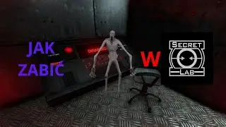 JAK ZABIĆ SCP-096 W SCPSL