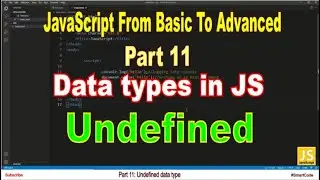 Undefined data type in JavaScript | Part 11 | JavaScript | 