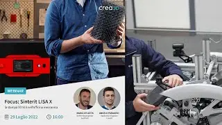 [WEBINAR] [29-07-22] Sinterit LISA X: la stampa 3D SLS nell'officina meccanica